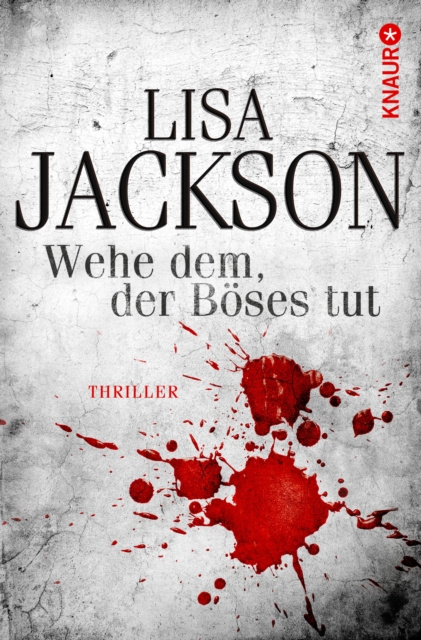 E-book Wehe dem, der Boses tut Lisa Jackson