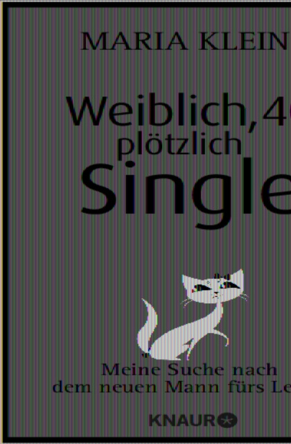 E-Book Weiblich, 40, plotzlich Single Maria Klein