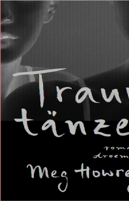 E-kniha Traumtanzer Meg Howrey