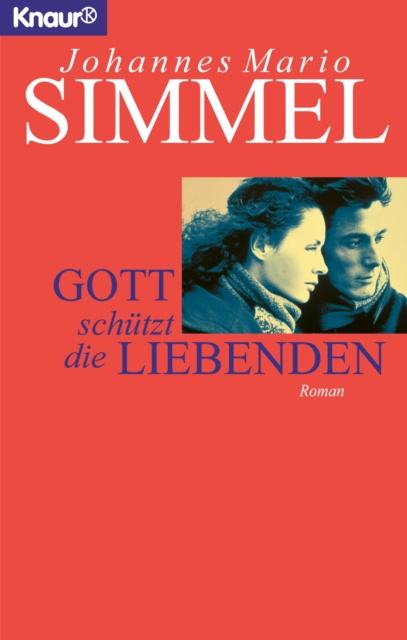 E-kniha Gott schutzt die Liebenden Johannes Mario Simmel
