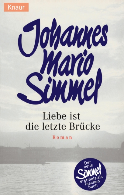 E-kniha Liebe ist die letzte Brucke Johannes Mario Simmel