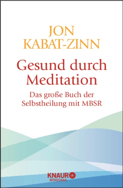E-kniha Gesund durch Meditation Jon Kabat-Zinn
