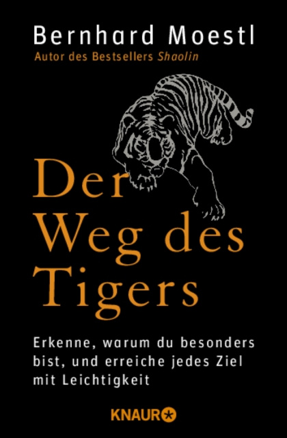 E-book Der Weg des Tigers Bernhard Moestl