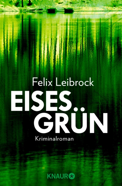E-knjiga Eisesgrun Felix Leibrock