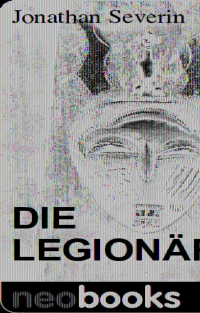 E-book Die Legionarin Jonathan Severin