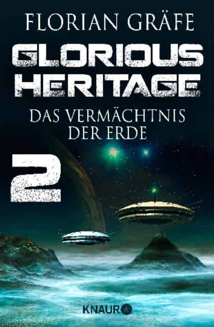 E-kniha Glorious Heritage - Das Vermachtnis der Erde 2 Florian Grafe