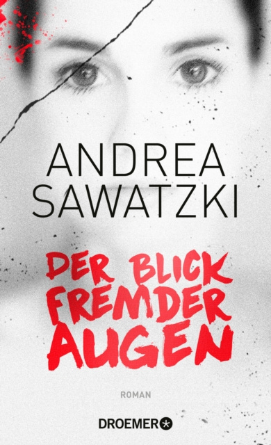 E-kniha Der Blick fremder Augen Andrea Sawatzki