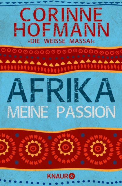 E-kniha Afrika, meine Passion Corinne Hofmann
