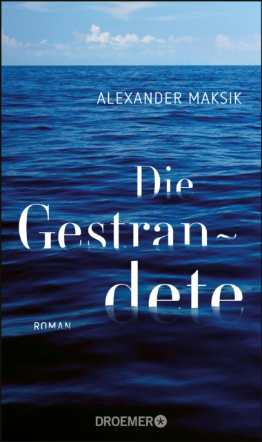 E-Book Die Gestrandete Alexander Maksik