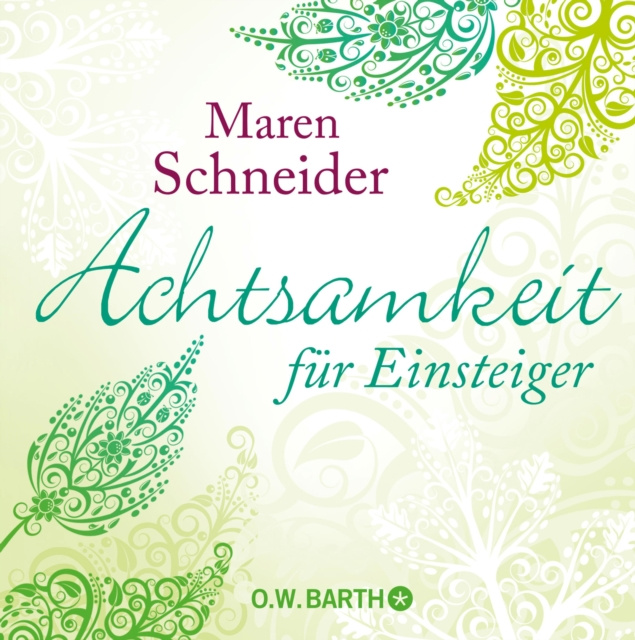 E-book Achtsamkeit fur Einsteiger Maren Schneider