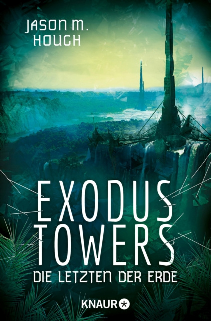 E-kniha Exodus Towers Jason M. Hough