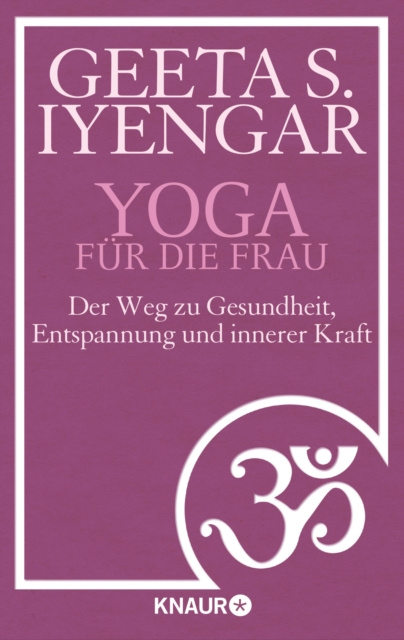 E-kniha Yoga fur die Frau Geeta S. Iyengar