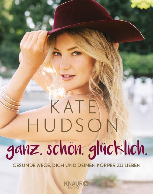 E-kniha ganz. schon. glucklich. Kate Hudson