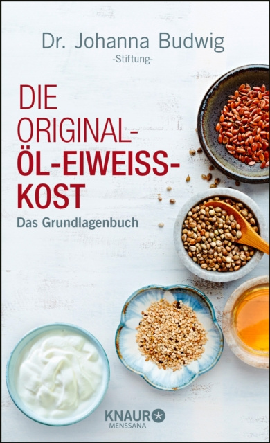 E-knjiga Die Original-Ol-Eiweiss-Kost Dr. Johanna Budwig-Stiftung