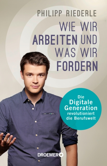 E-kniha Wie wir arbeiten, und was wir fordern Philipp Riederle