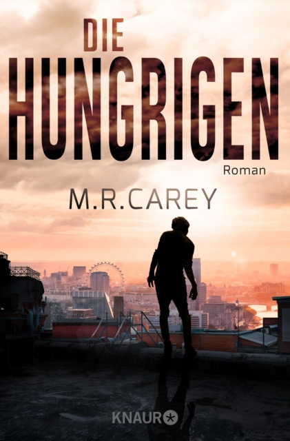 E-knjiga Die Hungrigen M. R. Carey