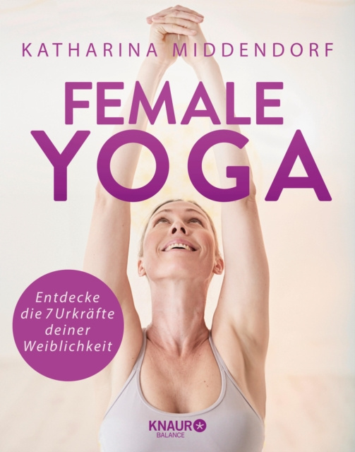 E-kniha Female Yoga Katharina Middendorf