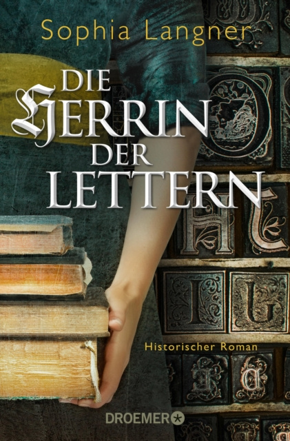 E-knjiga Die Herrin der Lettern Sophia Langner