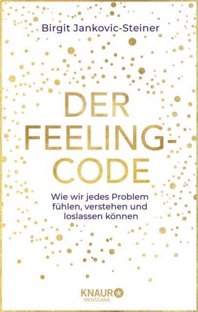 E-knjiga Der Feeling-Code Birgit Jankovic-Steiner