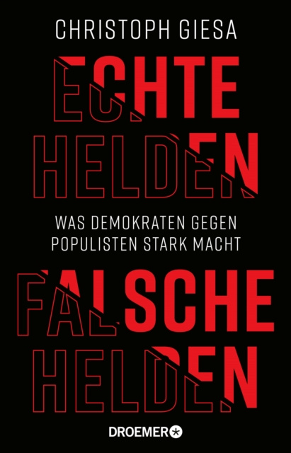 E-book Echte Helden, falsche Helden Christoph Giesa