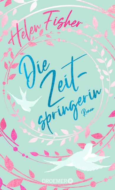 ebook Die Zeitspringerin Helen Fisher