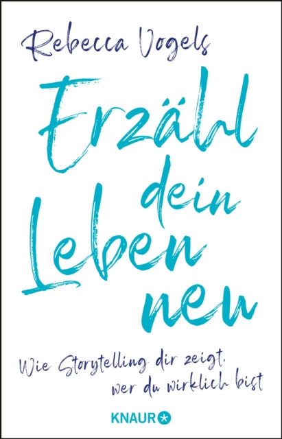 E-book Erzahl dein Leben neu Rebecca Vogels