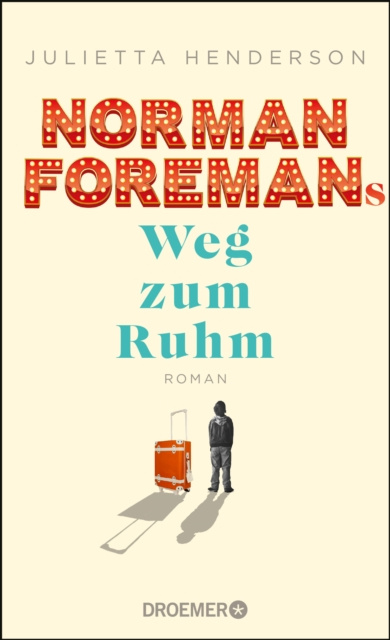 E-kniha Norman Foremans Weg zum Ruhm Julietta Henderson