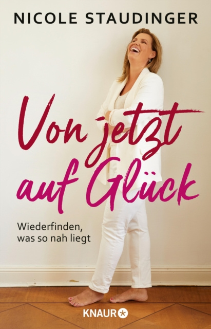 E-kniha Von jetzt auf Gluck Nicole Staudinger