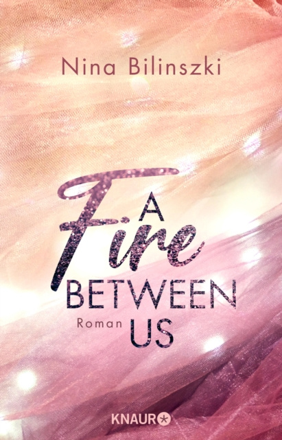 E-Book Fire Between Us Nina Bilinszki