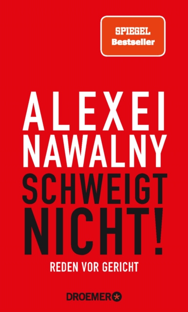 E-kniha Alexei Nawalny - Schweigt nicht! Verlagsgruppe Droemer Knaur