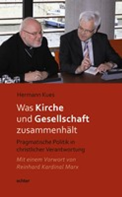 E-book Was Kirche und Gesellschaft zusammenhalt Hermann Kues