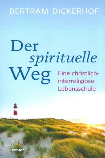 E-book Der spirituelle Weg Bertram Dickerhof