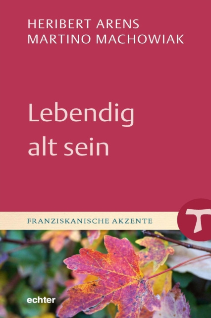 E-book Lebendig alt sein Heribert Arens