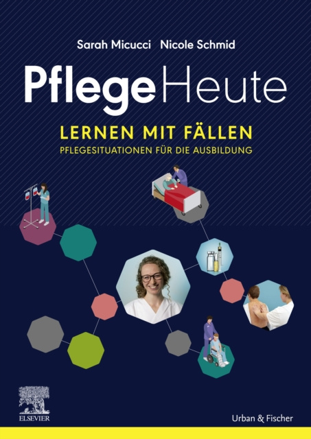 E-Book Pflege Heute, Lernen mit Fallen eBook Sarah Micucci