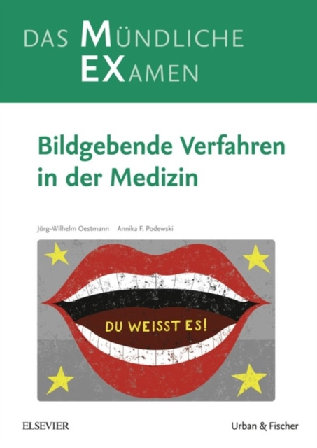 E-kniha MEX Das mundliche Examen - Bildgebende Verfahren in der Medizin Jorg Wilhelm Oestmann