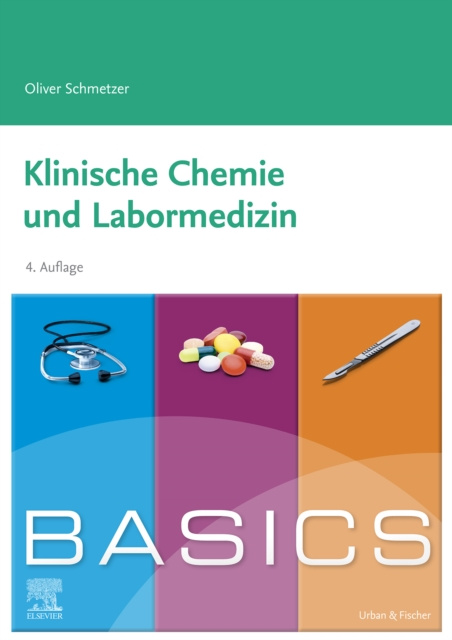 E-kniha BASICS Klinische Chemie und Labormedizin Oliver Schmetzer