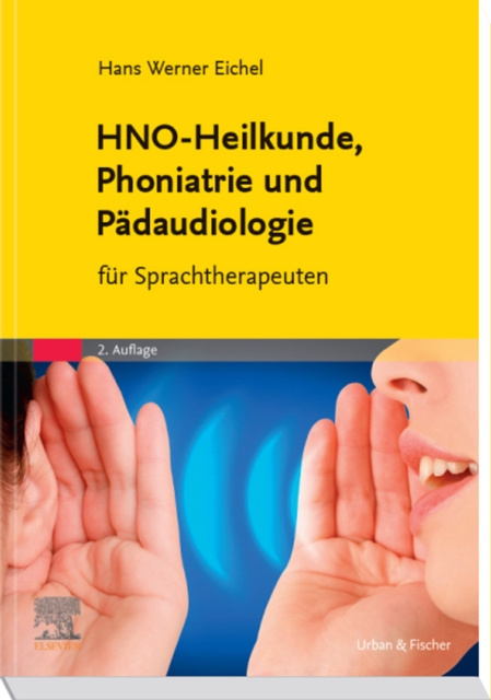 E-kniha HNO-Heilkunde, Phoniatrie und Padaudiologie Hans Werner Eichel