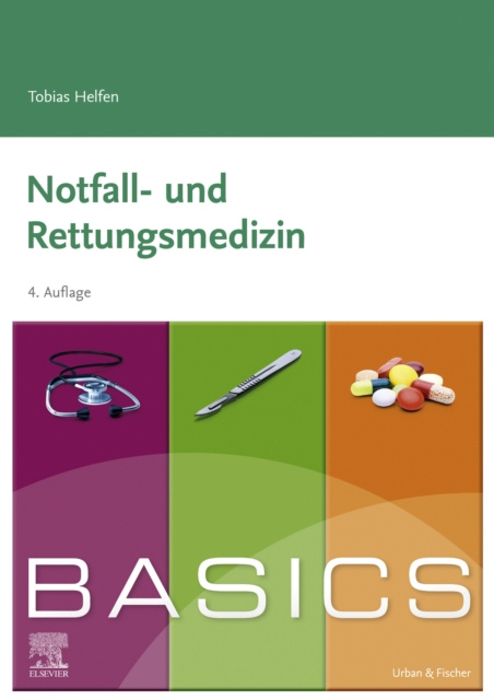 E-kniha BASICS Notfall- und Rettungsmedizin Tobias Helfen