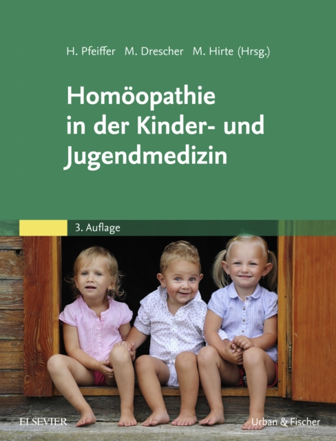 E-kniha Homoopathie in der Kinder- und Jugendmedizin Herbert Pfeiffer