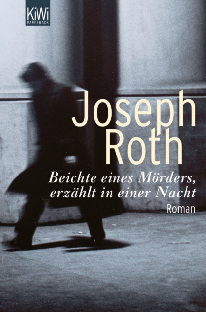 E-knjiga Beichte eines Morders, erzahlt in einer Nacht Joseph Roth