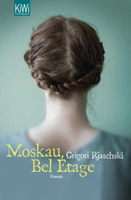 E-kniha Moskau, Bel Etage Grigori Rjaschski