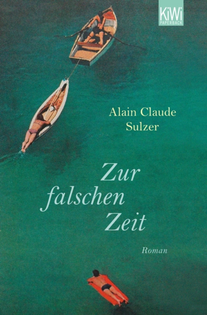 E-kniha Zur falschen Zeit Alain Claude Sulzer