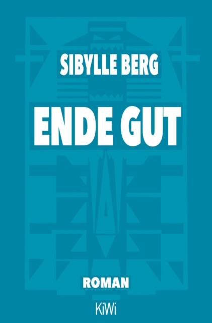 E-knjiga Ende gut Sibylle Berg