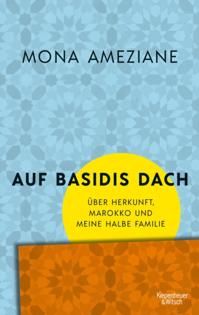 E-Book Auf Basidis Dach Mona Ameziane