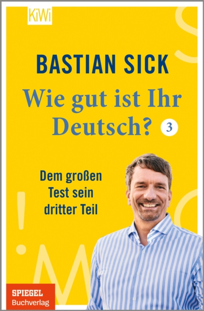 E-kniha Wie gut ist Ihr Deutsch? 3 Bastian Sick