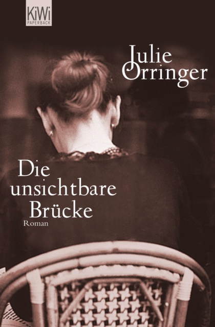 E-book Die unsichtbare Brucke Julie Orringer