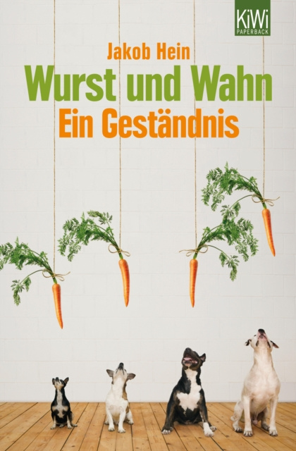 ebook Wurst und Wahn Jakob Hein