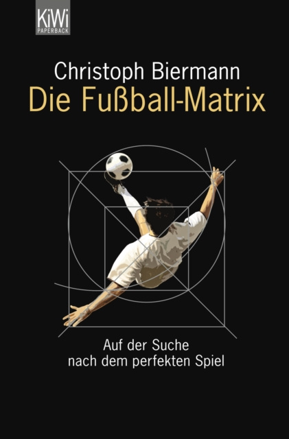 E-kniha Die Fuball-Matrix Christoph Biermann