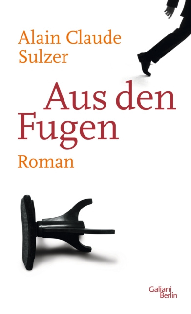 E-kniha Aus den Fugen Alain Claude Sulzer
