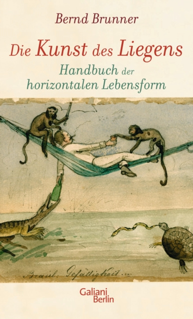 E-book Die Kunst des Liegens Bernd Brunner